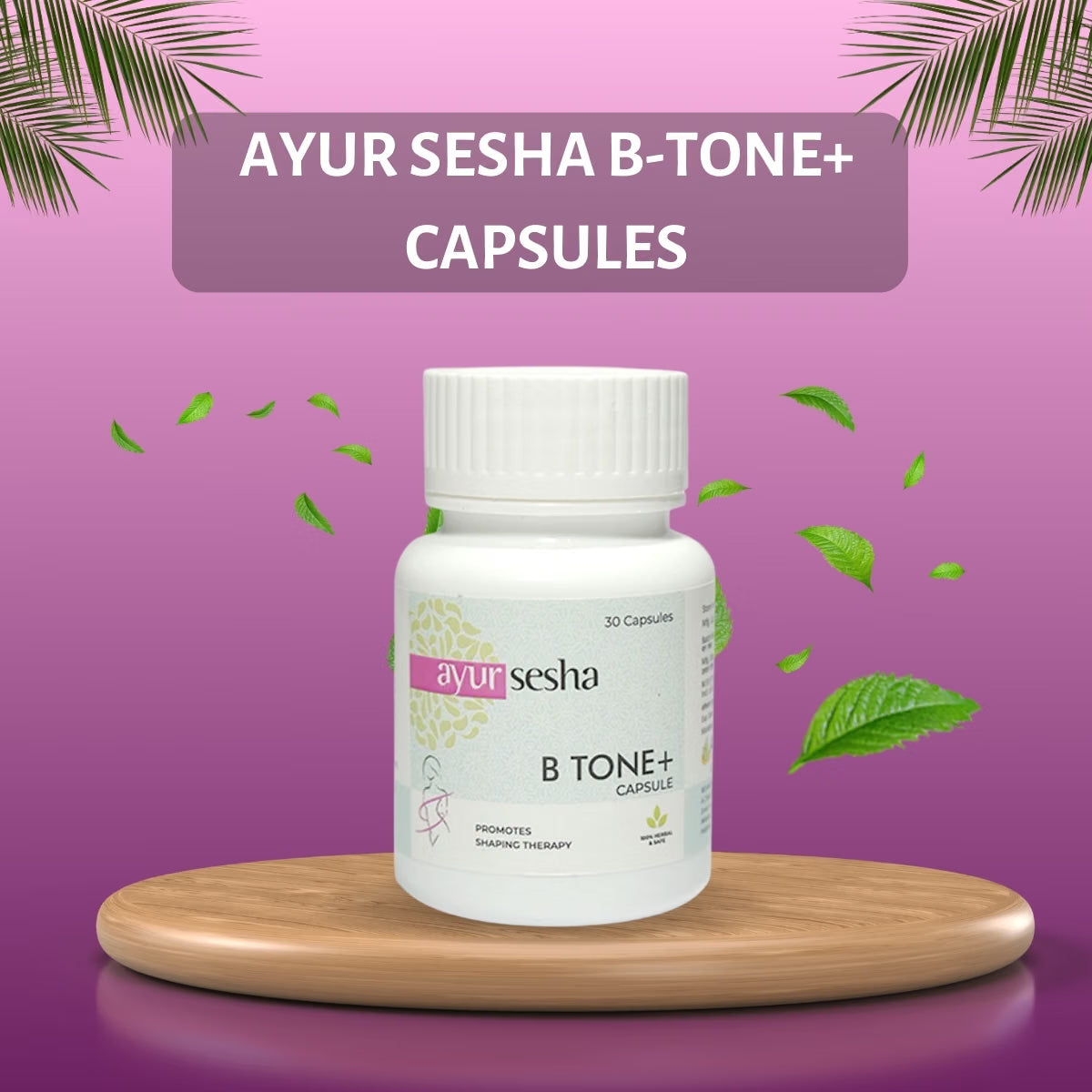 AYUR SESHA B Tone+ Capsules Promotes Breast Enlargement & Toning For Women's